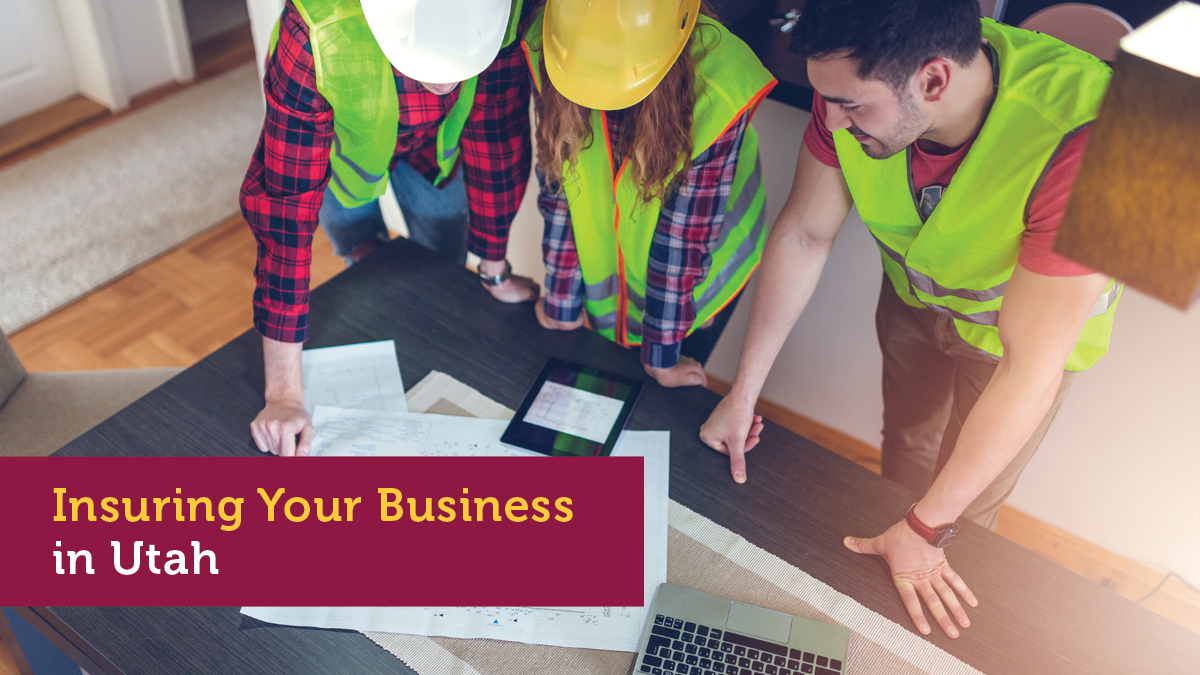 Insuring Your Business in Utah: 3 Factors to Consider